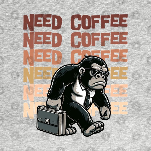 Need Coffee - Funny by Vector-Artist